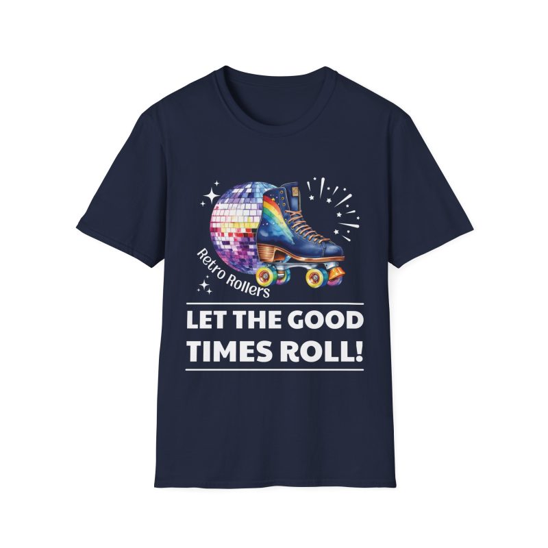 Retro Rollers: Let The Good Times Roll ADULTS Unisex Softstyle T-Shirt - Image 10